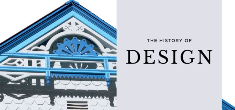 The History of Design