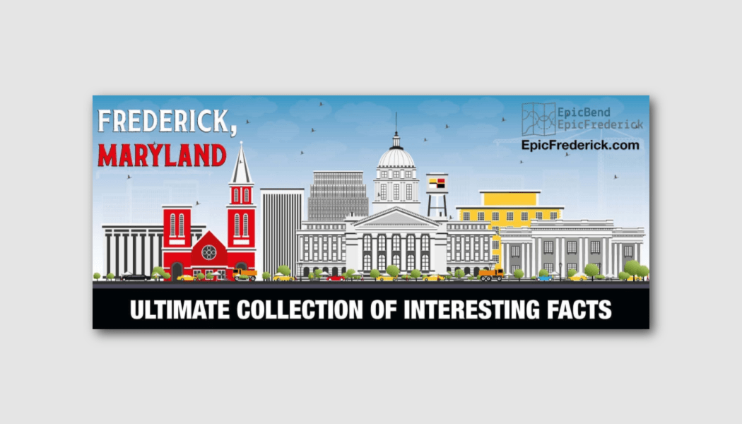 Frederick Maryland Interesting Facts