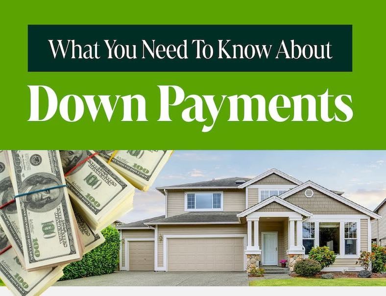 What You Need To Know About Down Payments