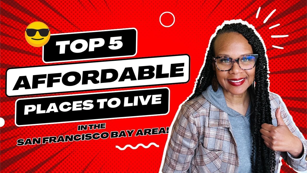 Top Five Most Affordable Places to Live in the San Francisco Bay Area