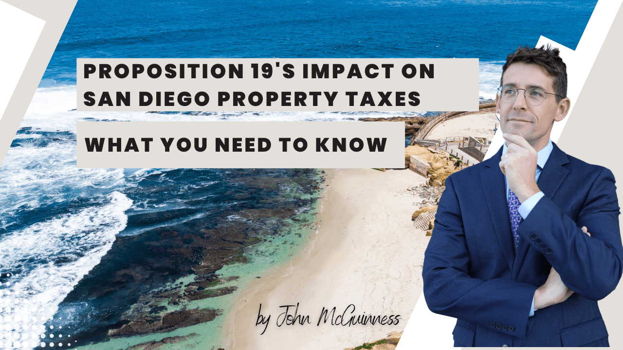 Proposition 19's Impact on San Diego Property Taxes: What You Need to Know