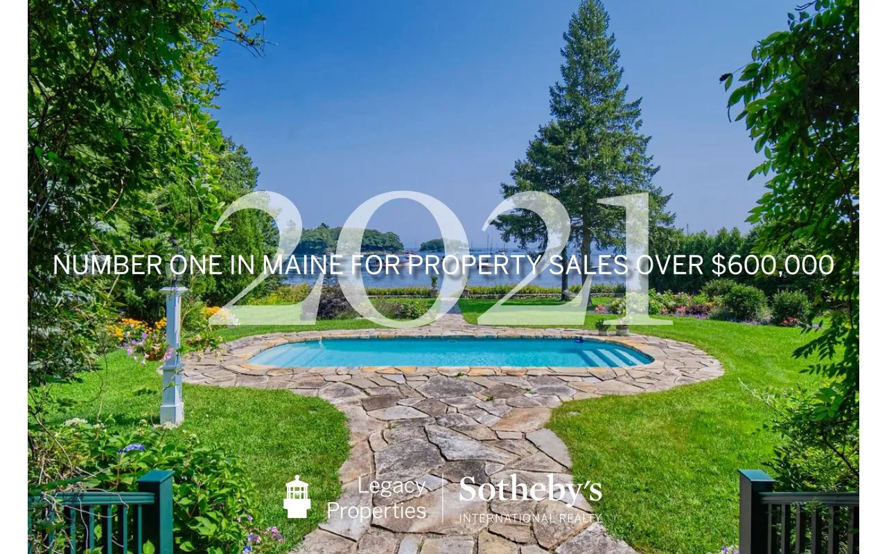 Number One in Maine for Property Sales over $600,000 in 2021
