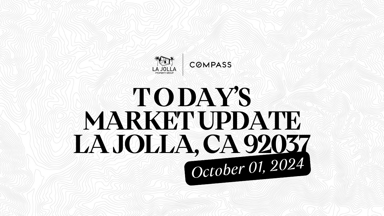  La Jolla real estate market TODAY