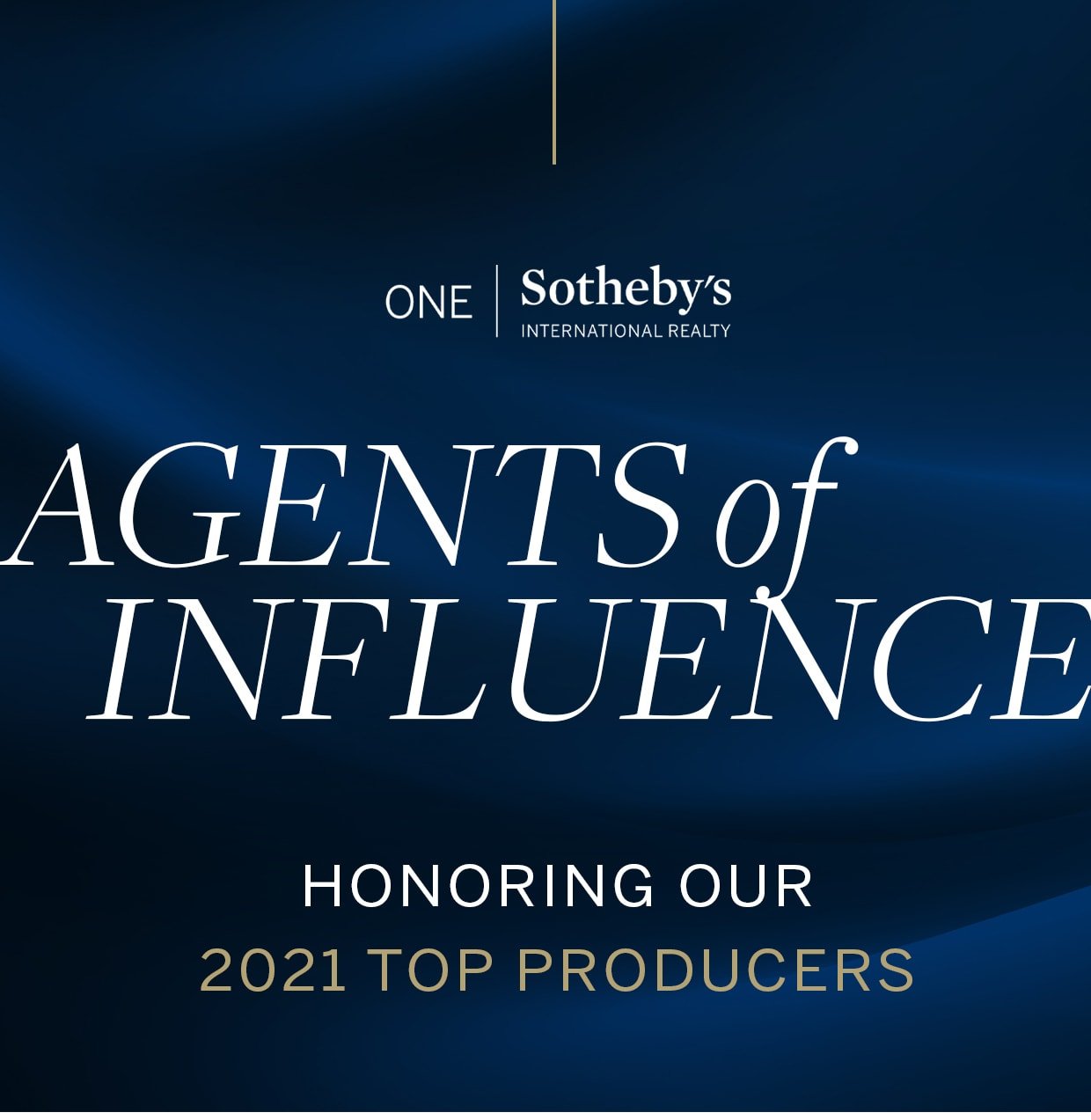 Agents Of Influence | Honoring Our 2021 Top Producers