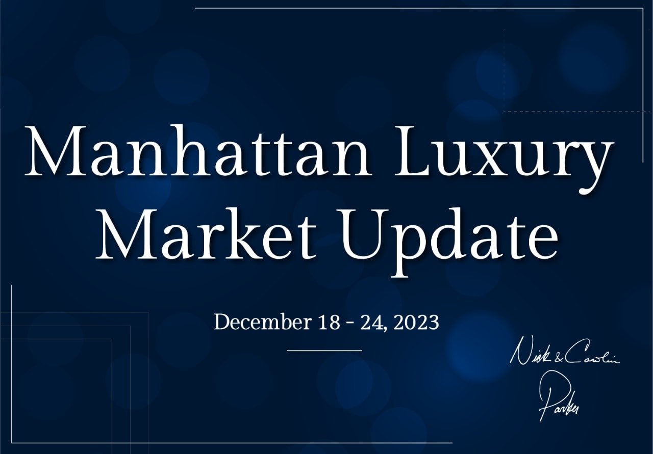 Manhattan Luxury Market Update