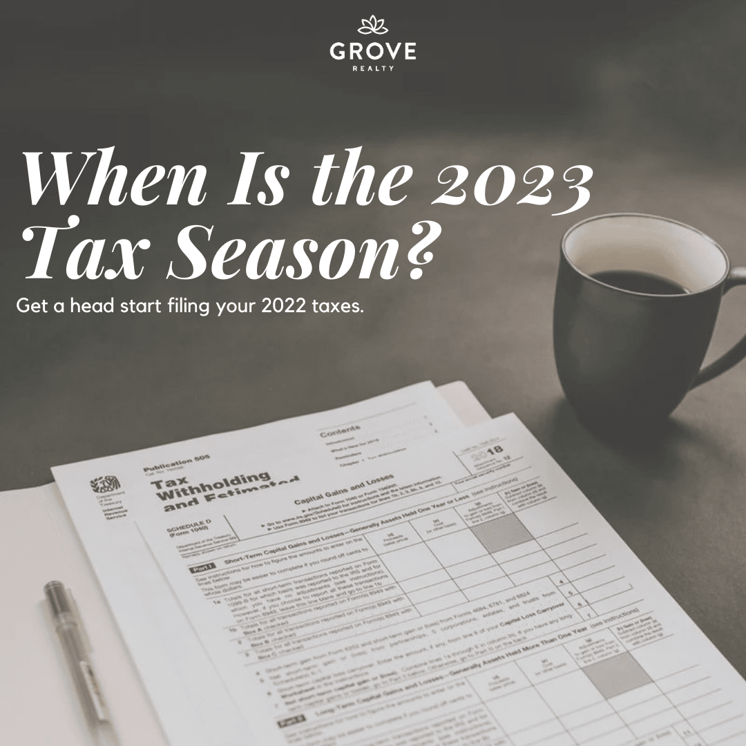 When Is the 2023 Tax Season? Get a head start filing your 2022 taxes!