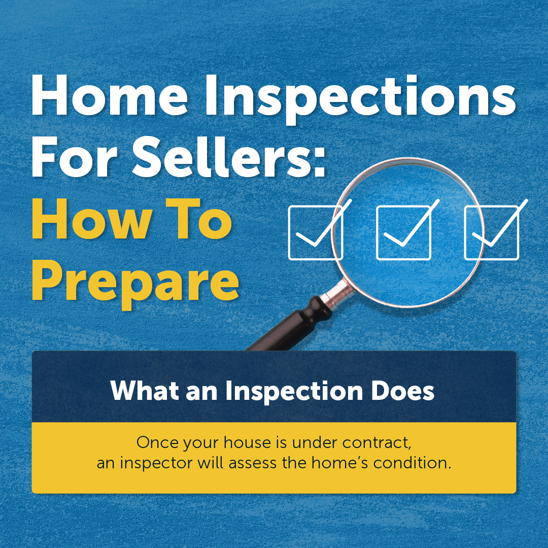 Home Inspections for Sellers: How to Prepare