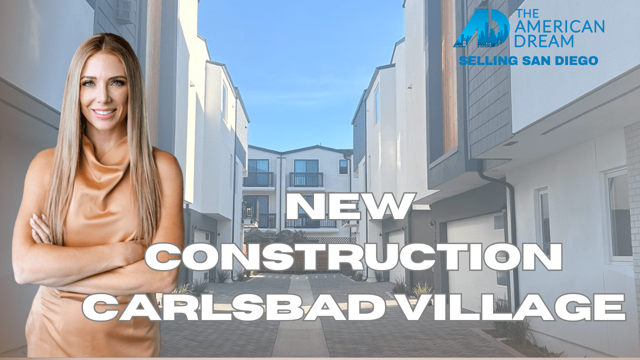 Episode 7: Luxury New Construction in Carlsbad Village