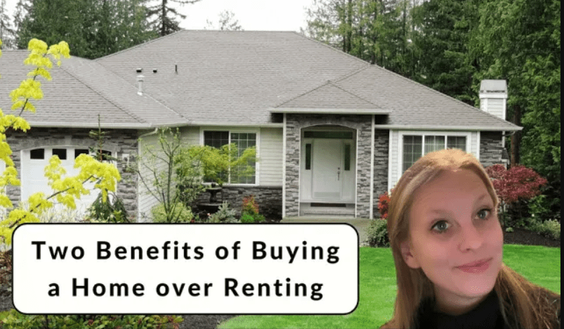 Two Benefits of Buying a Home over Renting