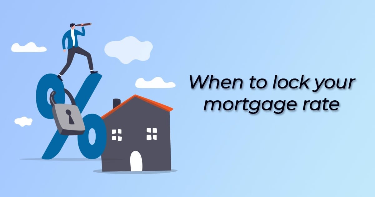 When do you lock your mortgage rate?