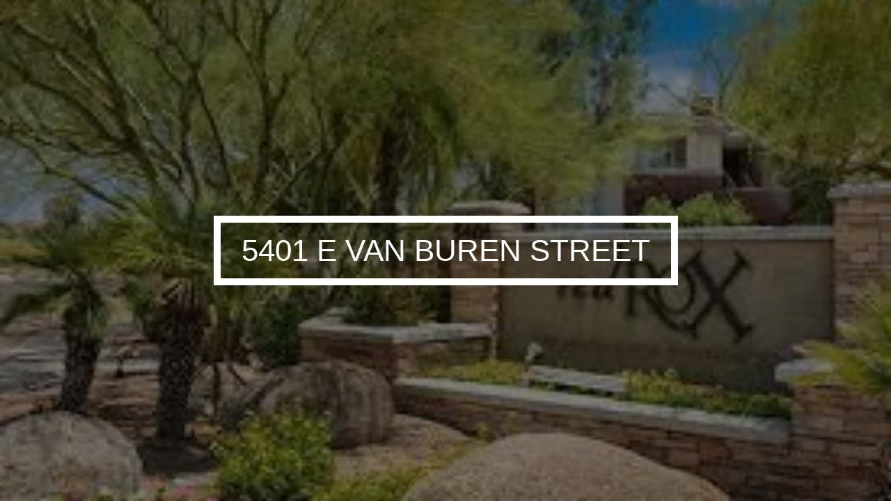 5401 E VAN BUREN Street | Phoenix Real Estate