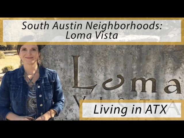 South Austin Neighborhood: Loma Vista