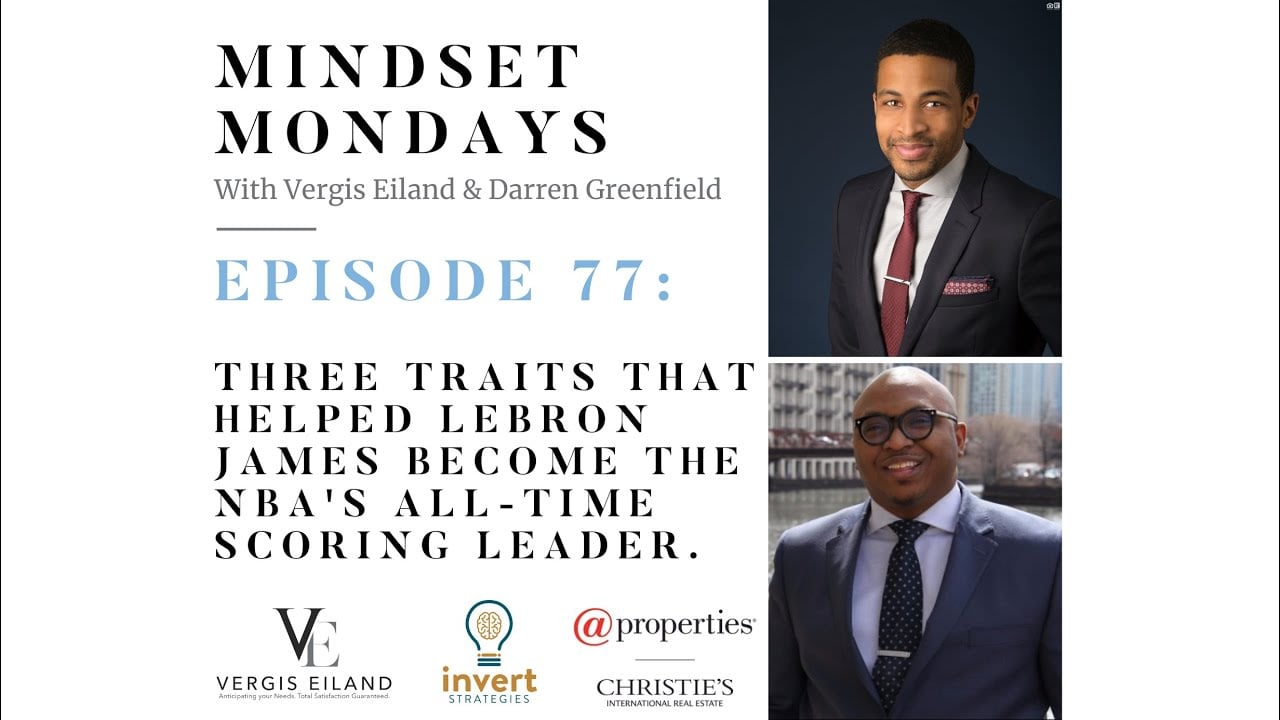 Mindset Mondays Episode 77: 3 traits that helped LeBron James become the NBA All-Time Scoring Leader