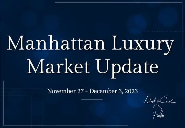 Manhattan Luxury Market Update