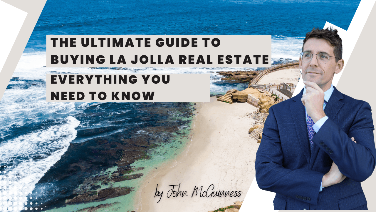 The Ultimate Guide to Buying La Jolla Real Estate: Everything You Need to Know