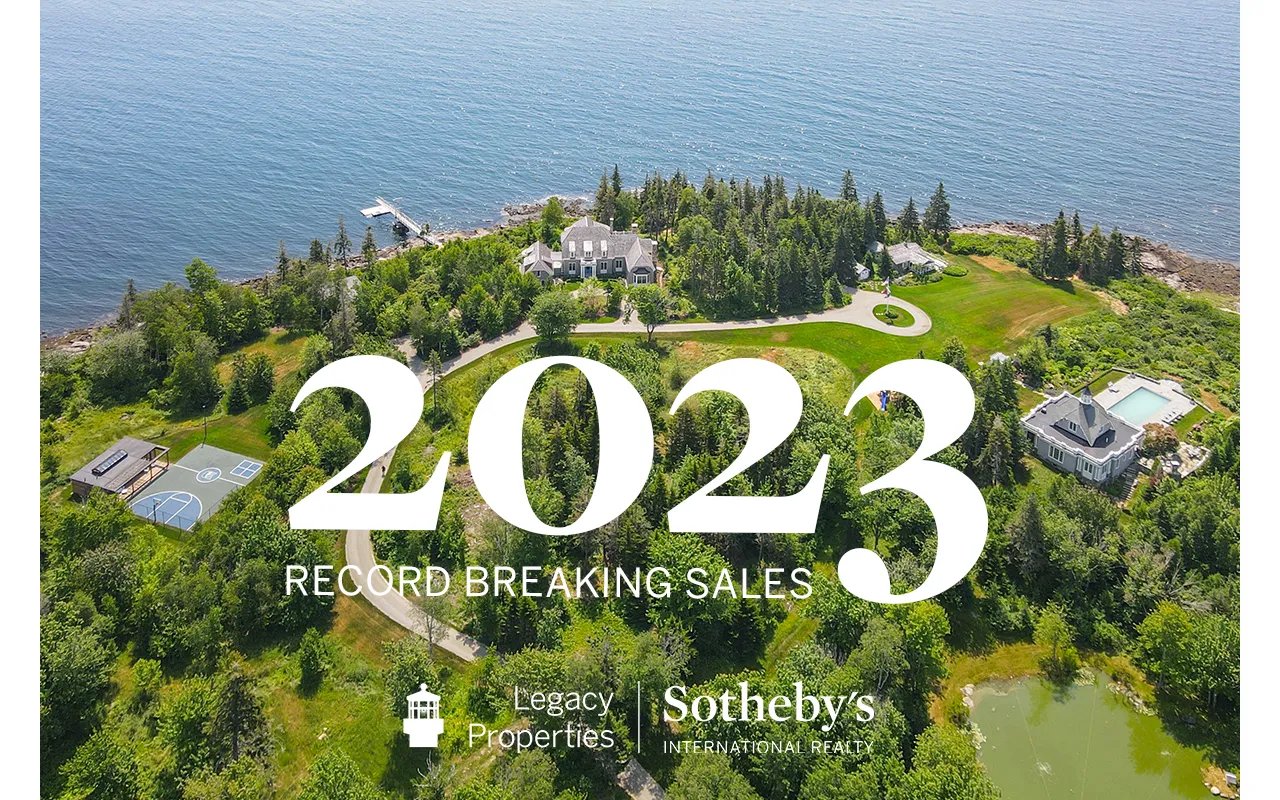 Legacy Properties Sotheby’s International Realty Ranks #1 in Maine for Property Sales Over $600,000 in 2023