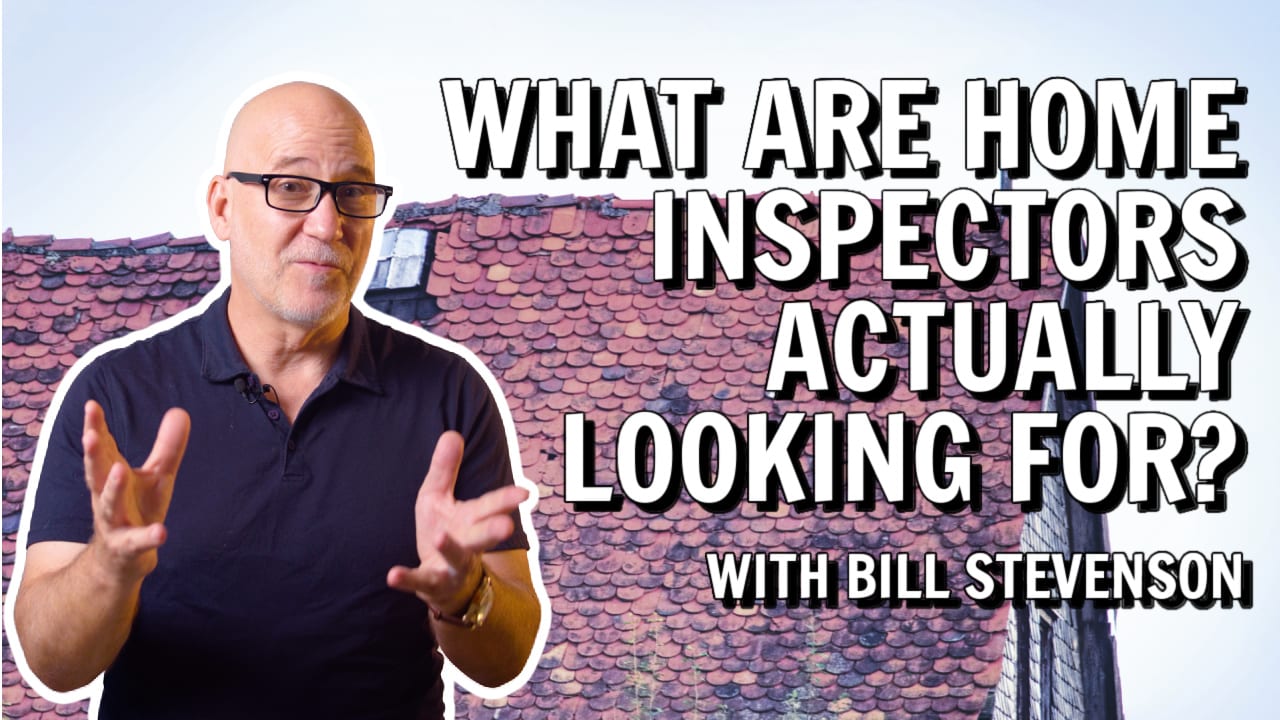 WHAT ARE HOME INSPECTORS ACTUALLY LOOKING FOR?