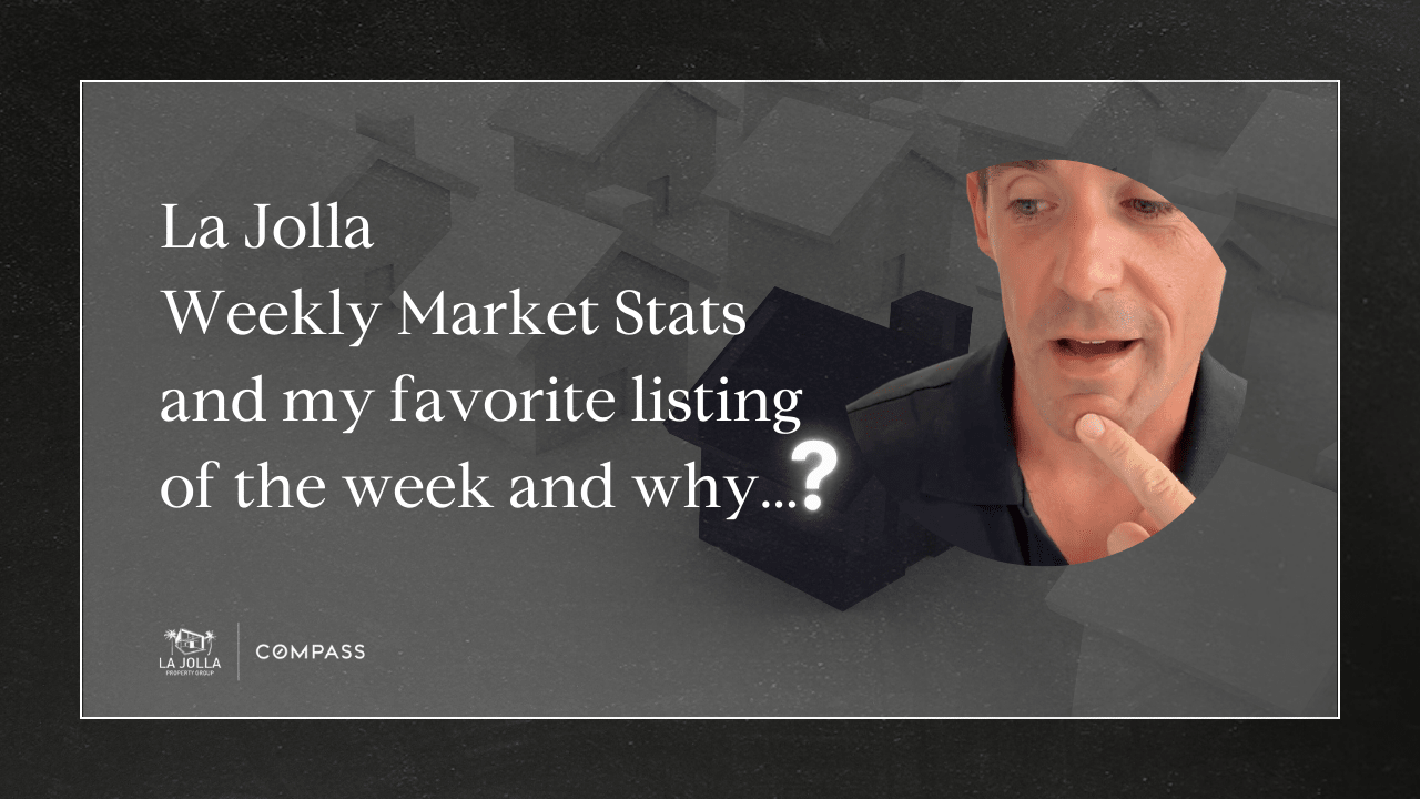 La Jolla's Weekly Market Stats for June