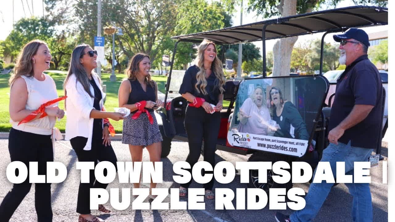 Old Town Scottsdale | Puzzle Rides