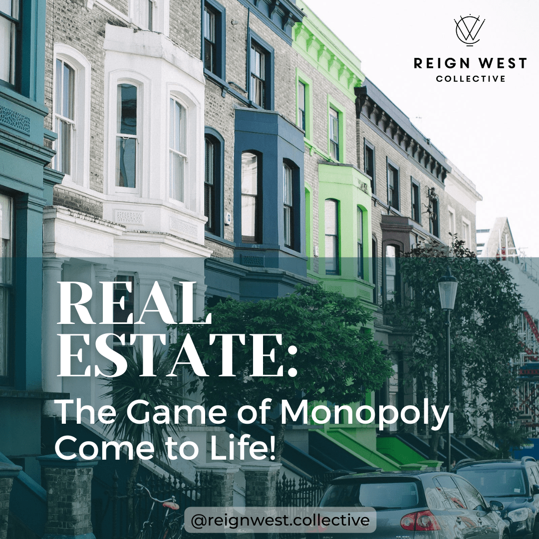 Real Estate: The Game of Monopoly Come to Life!