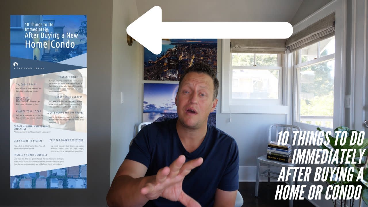 10 Things To Do Immediately After Buying A New Home or Condo