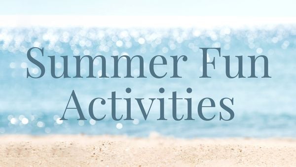 Summer Fun Activities