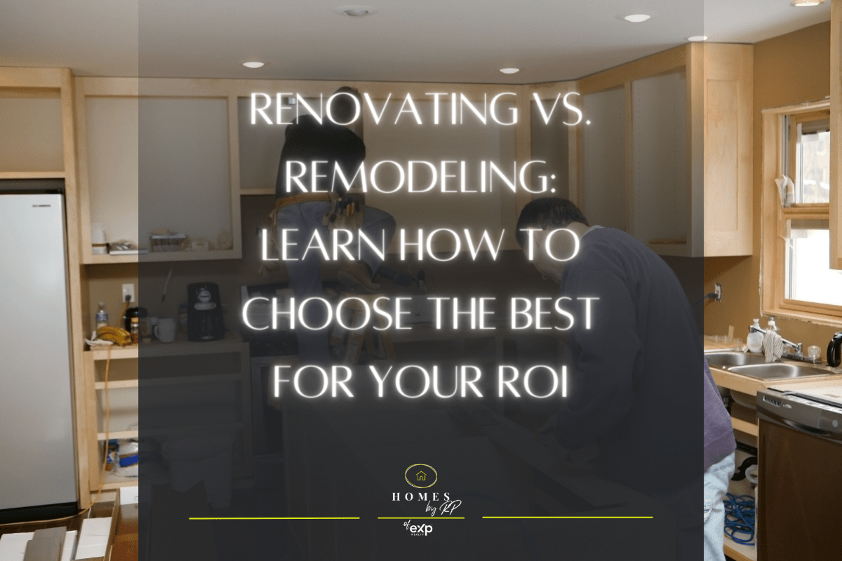 Renovating vs. Remodeling