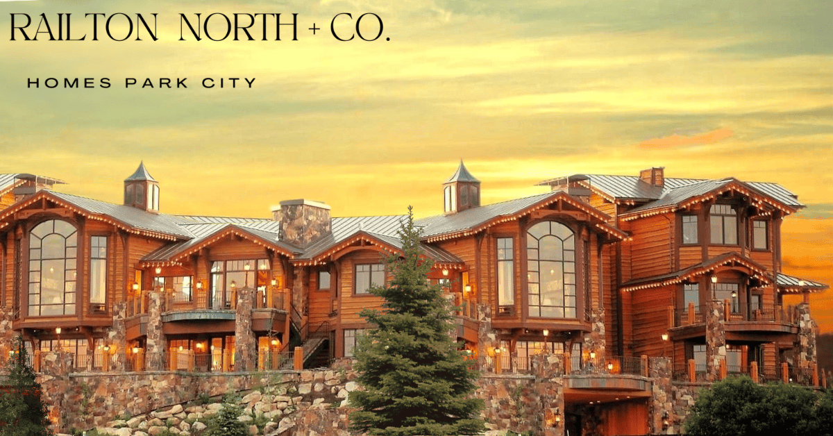 Deer Valley Real Estate From Railton North + Co. 