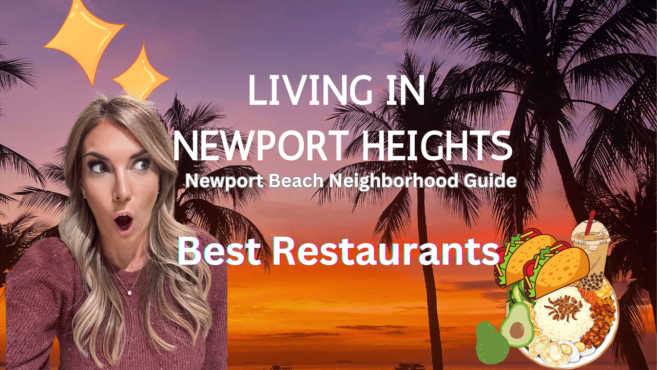 Living in Newport Heights: Best Restaurants