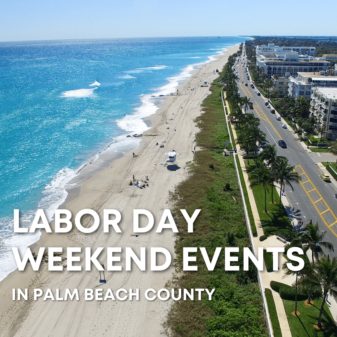 Palm Beach County Labor Day Weekend Events