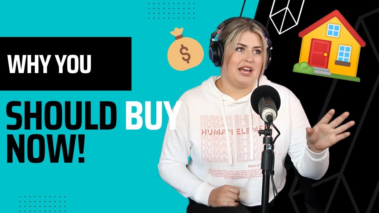 Why You Should Buy Now | Ep.10