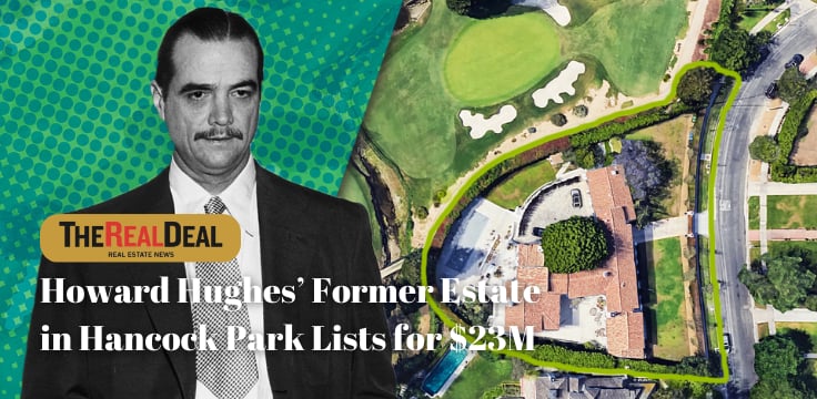 Howard Hughes’ Former Estate in Hancock Park Lists for $23M