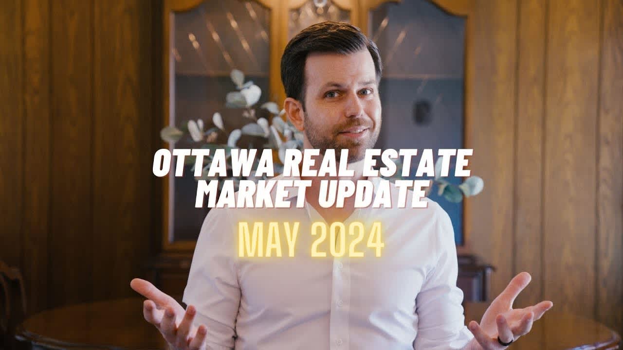 Ottawa Real Estate Market Update | May 2024 | Federal Budget for 2024 and its Impact