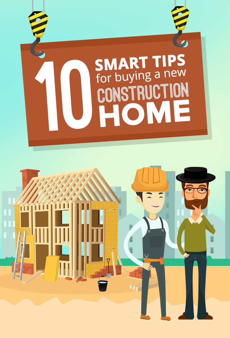 Construction worker and homebuyer beside a framed house, beneath a sign about 10 tips for buying new construction.