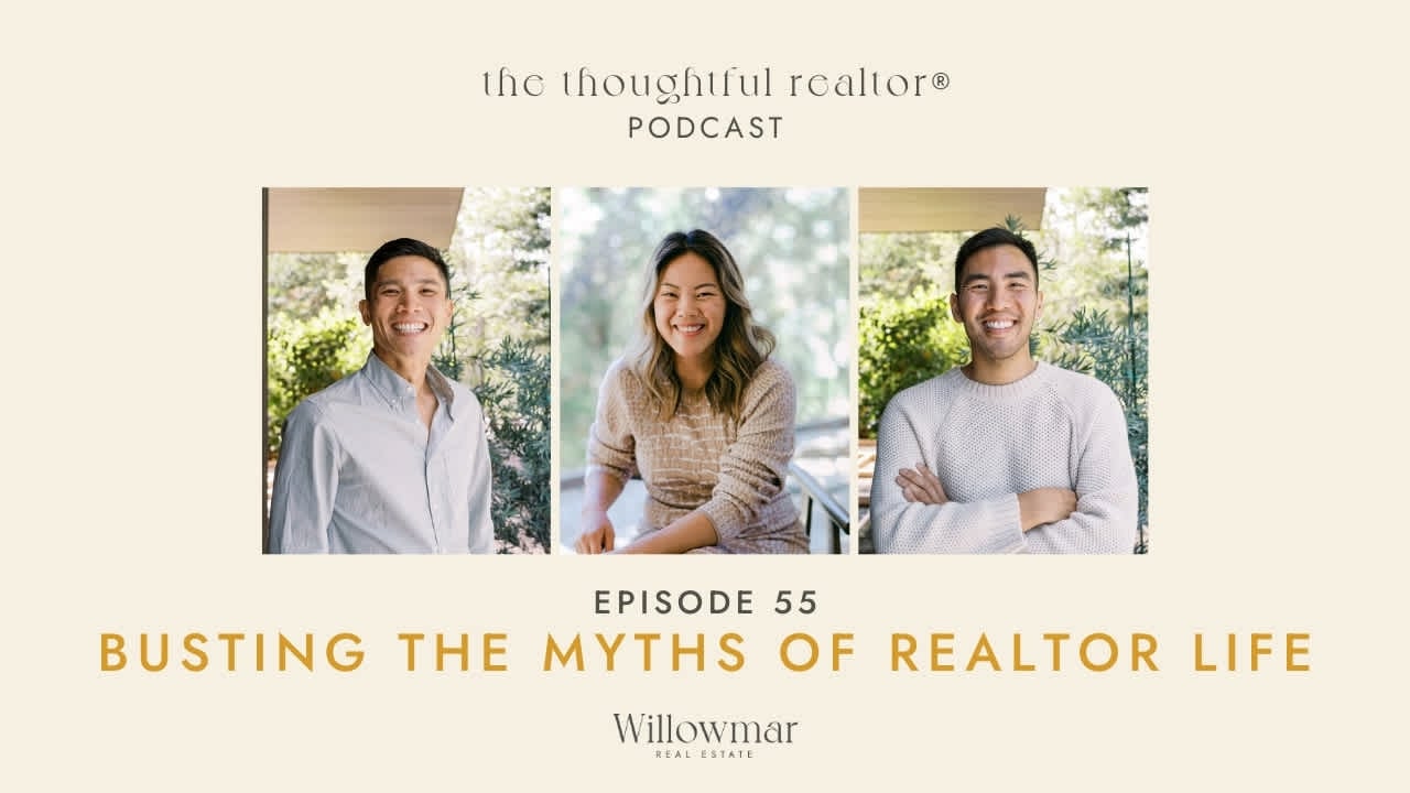 Episode 55: Busting the Myths of Realtor Life