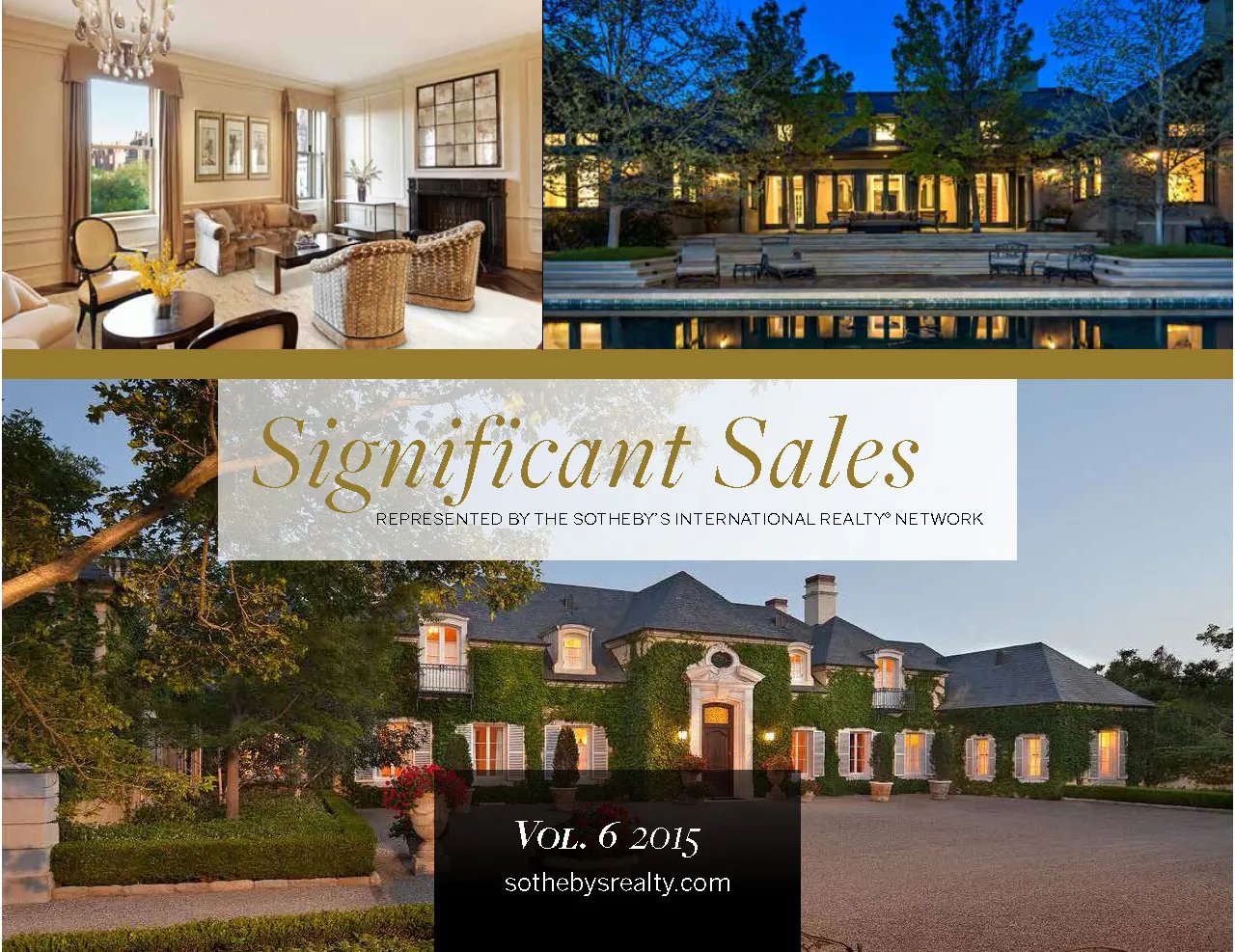 Significant Sales From Sotheby’s International Realty – Vol. 6 – 2015