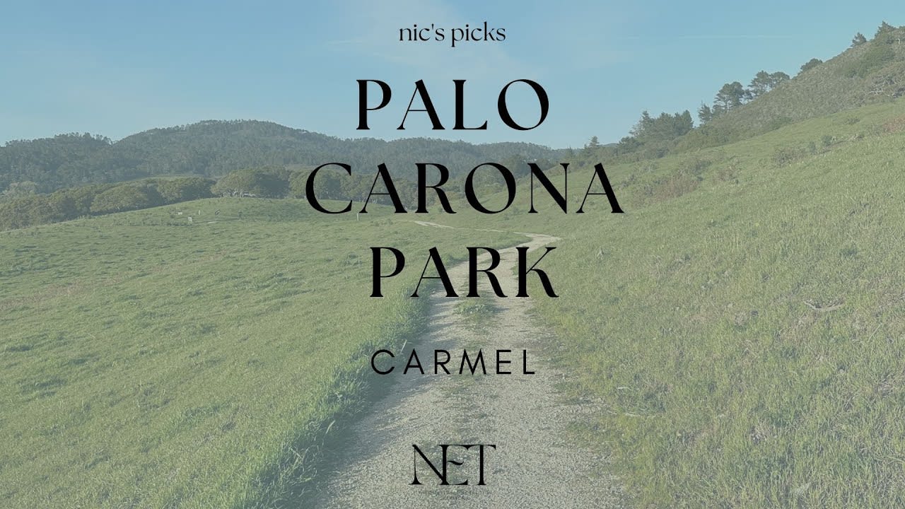 Nic's Picks | Palo Carona Regional Park