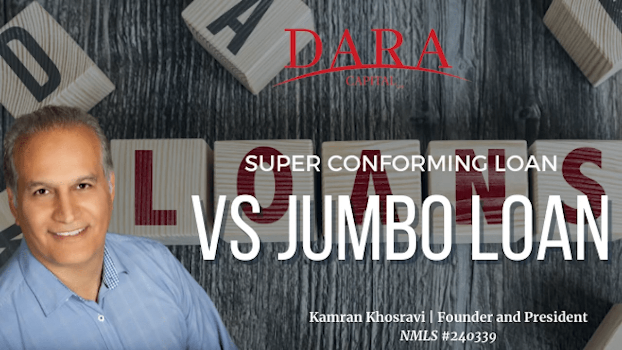 Super Conforming Loans VS Jumbo Loans