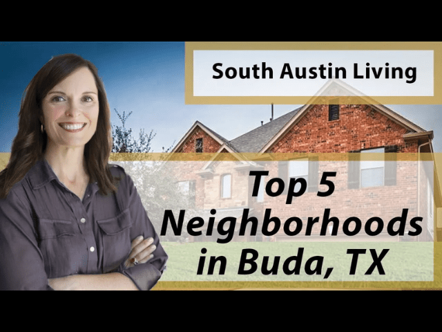 Top 5 Neighborhoods in Buda Texas