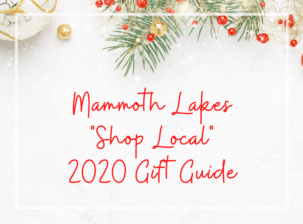 Mammoth Lakes Shop Local 2020 Gift Guide