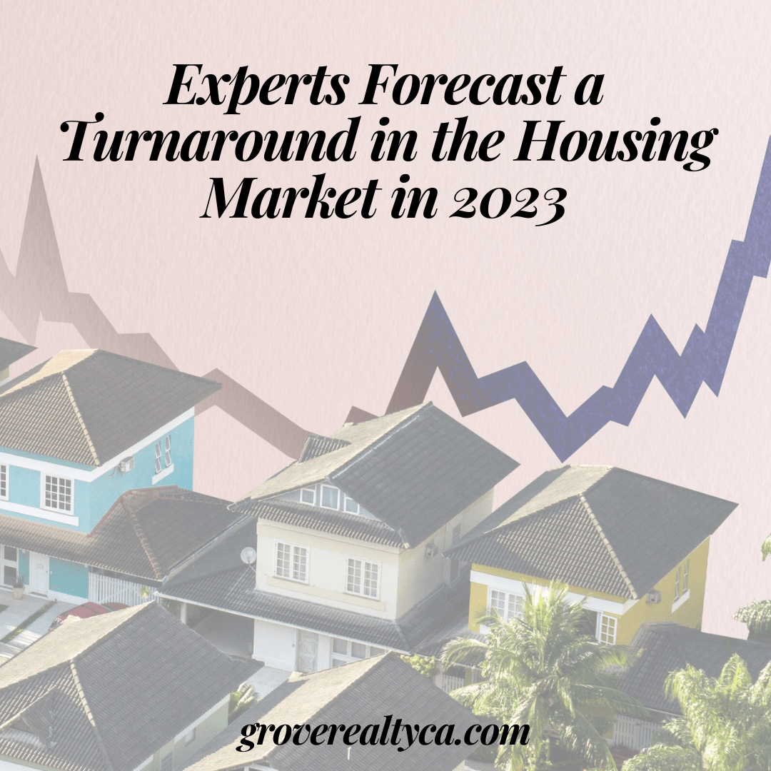 Experts Forecast a Turnaround in the Housing Market in 2023