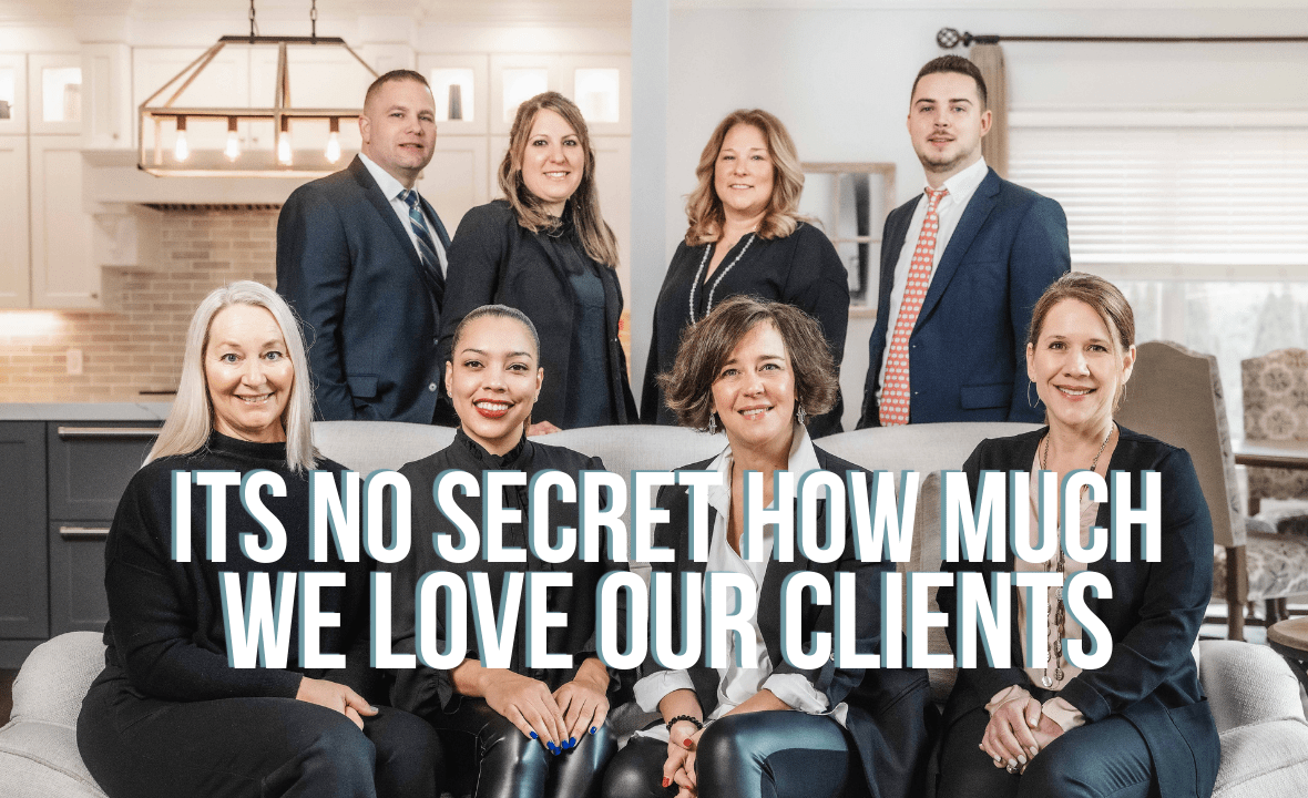 IT'S NO "SECRET" WE LOVE OUR CLIENTS