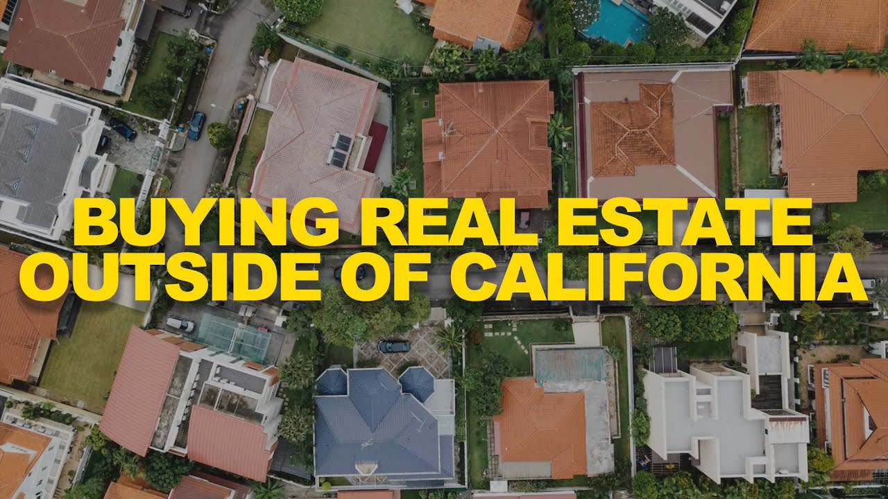 Buying Real Estate Outside of California