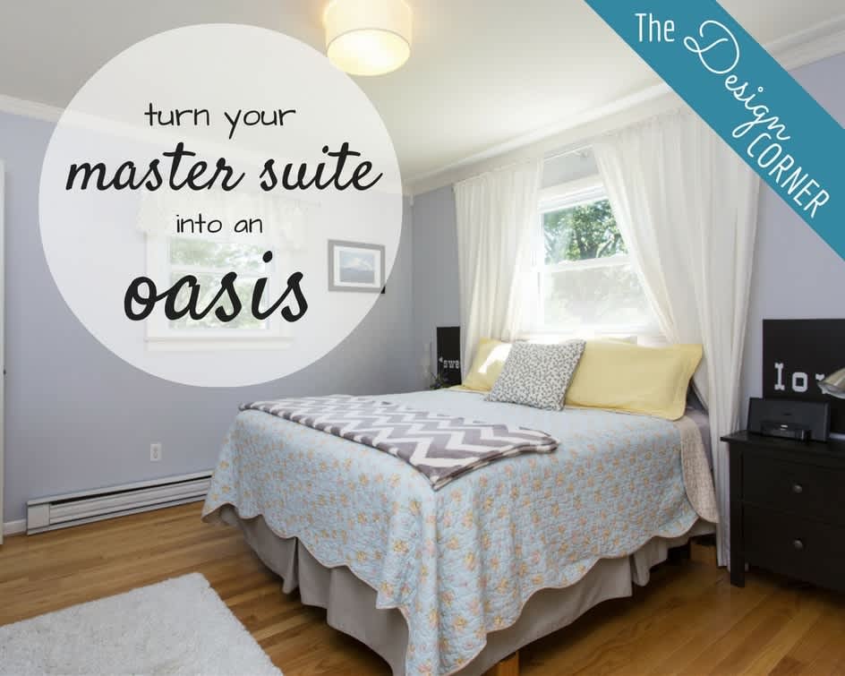 The Design Corner: Turn Your Master Suite into an Oasis