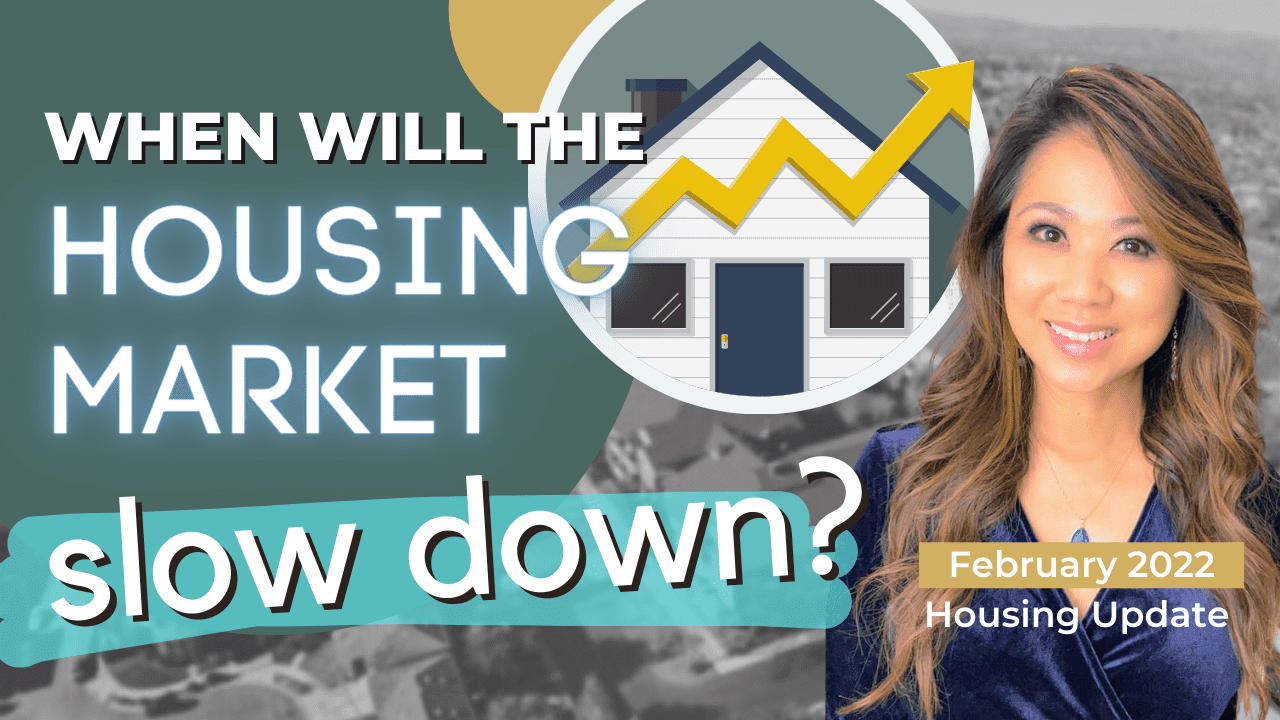 When will the housing market cool down? – Feb. 2022 Housing Market Updates