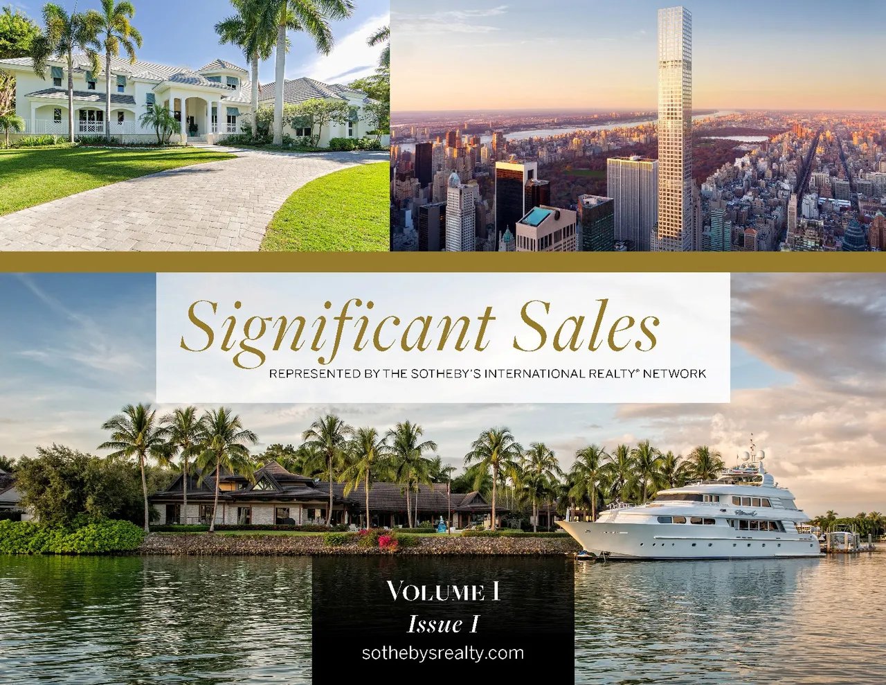 Sotheby’s International Realty Significant Sales – Volume I | Issue II