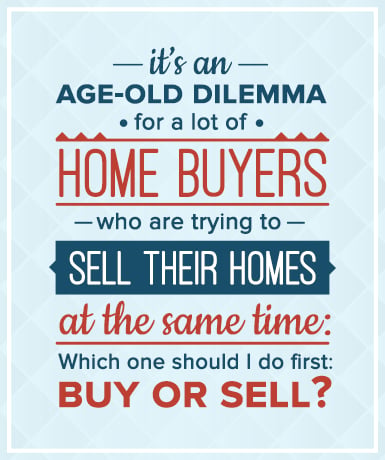 How To Sell Your Home And Buy One At The Same Time (Or In The Quickest Possible Succession)