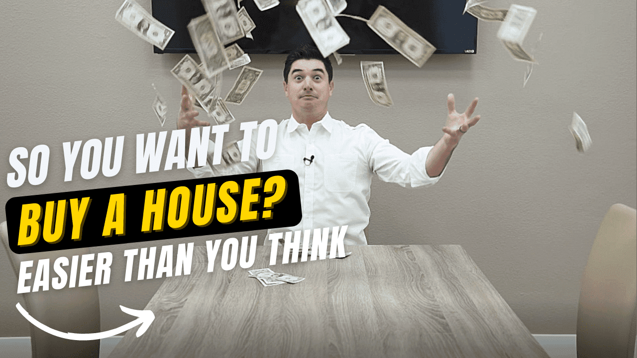 Do you want to buy a house? It may be MUCH EASIER than you think!