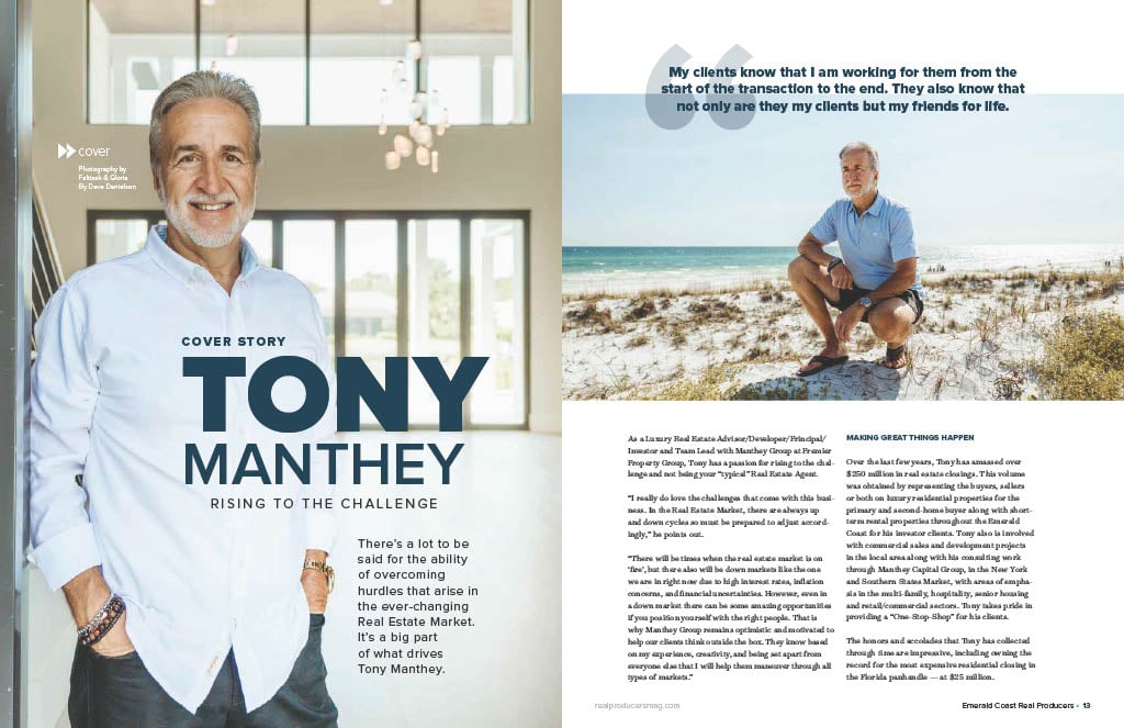 Tony was Featured Story for the Emerald Coast Real Producers Publication