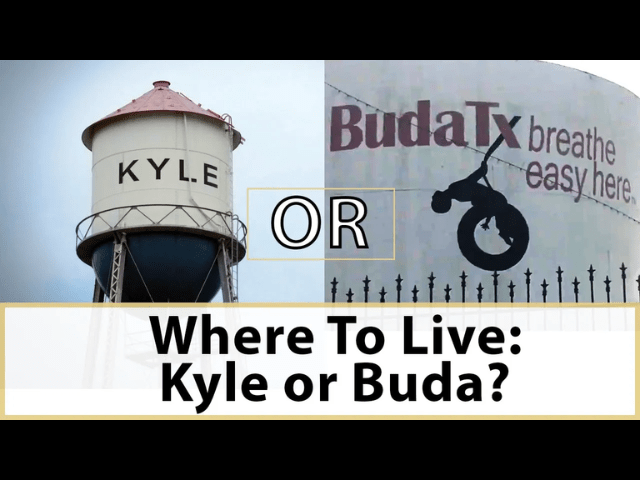 Austin Suburbs: Buda vs Kyle